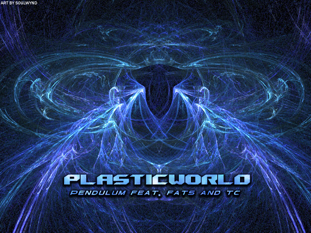Pendulum Plasticworld Feat Fats & Tc